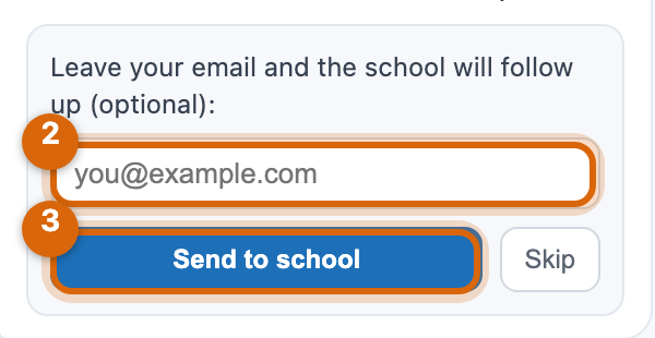 Close-up of the inline form with the email field, Send to school and Skip buttons marked